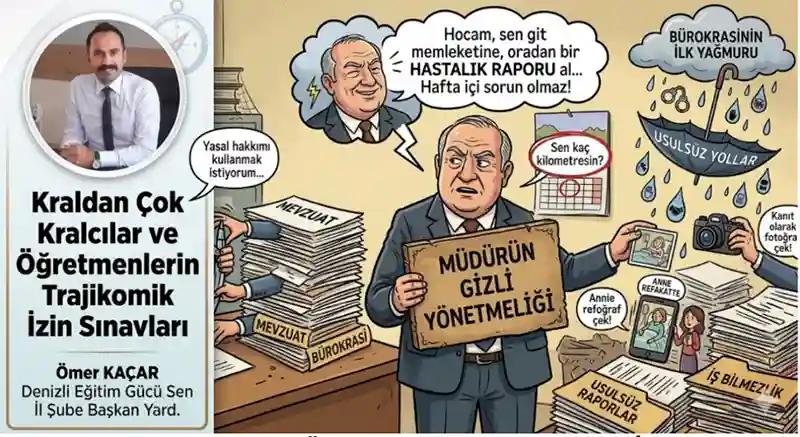 Kraldan Çok Kralcılar ve Öğretmenlerin Trajikomik İzin Sınavları